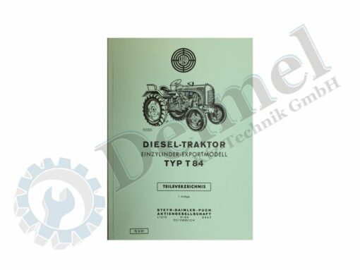 Teileverzeichnis Steyr Diesel-Traktor Einzylinder-Exportmodell Typ T84