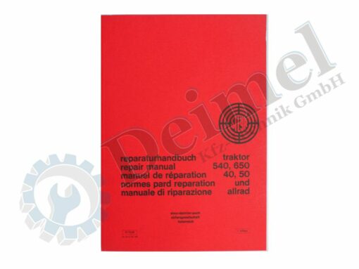 reparaturhandbuch repair manual manuel de reparation normes pard reparation manuale die riparazione, Steyr traktor 540, 650, 40, 50 und Allrad