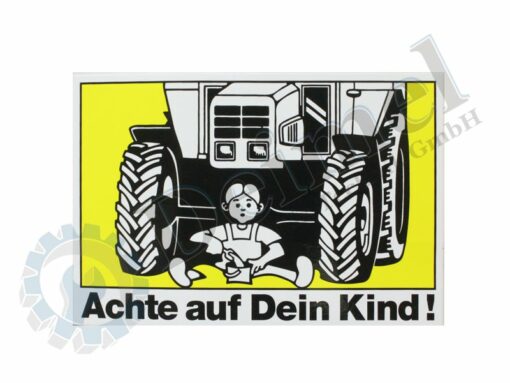 Original Steyr Aufkleber mit sitzendem Kind vor dem Traktor und der Aufschrift: "Achte auf Dein Kind!"