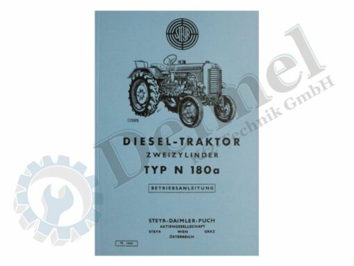 Betriebsanleitung, Betriebshandbuch für Steyr N180a, gedrucht DIN A5