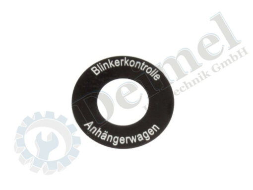Schild rund Druchmesser außen 34mm, Bohrung 16,80mm Stärke 1mm, aus Aluminium oben und unten geschwärzt mit weißer Aufschrift "Blinkerkontrolle Anhängerwagen"