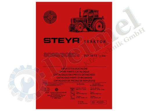 Ersatzteilliste, Ersatztteilkatalog für Steyr 8080, 8080a, bis Fahrgestellnummer 8946 mit SK1 Kabine, gedruckt