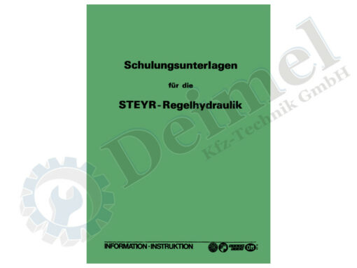 Schulungsunterlagen gedruckt für die Steyr Regelhydraulik