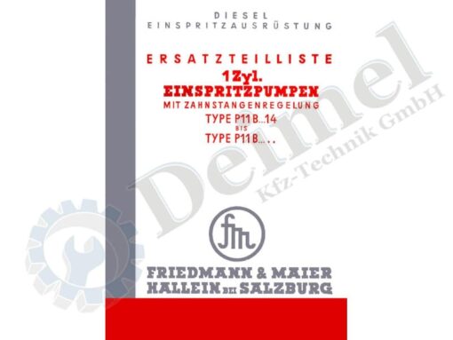 Ersatzteilliste, gedruck, für Friedmann und Maier 1 Zylinder Einspritzpumpen wie z.B. für Steyr T 80, 84, 86, 180, 182