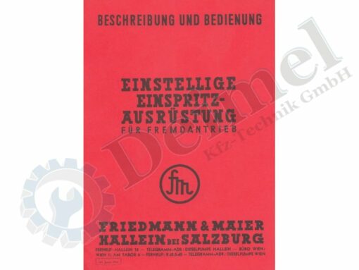 Betriebsanleitung, gedruckt für Einspritzpumpen Friedmann und Maier