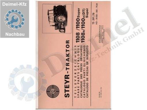 Ersatzteilliste Steyr 1100, 1108, Ausgabe 1979, ca. 700 Seiten, PVC beschichteter Einband, DIN A4